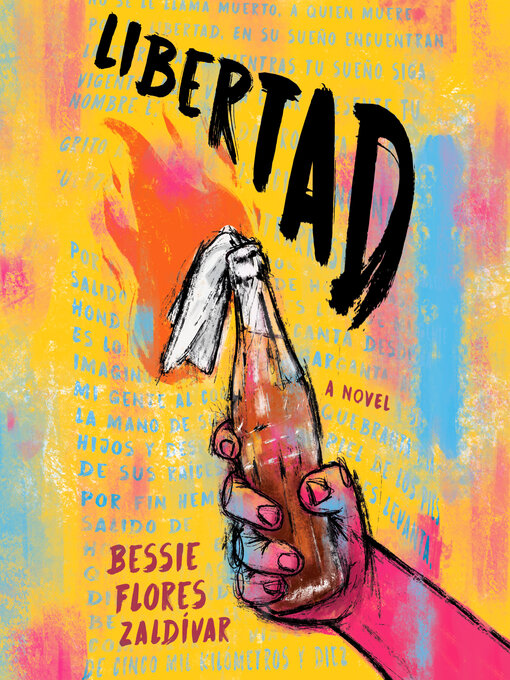 Title details for Libertad by Bessie Flores Zaldívar - Wait list